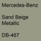 Preview: Mercedes-Benz, Sand Beige Metallic, DB-467.